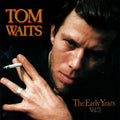 Tom Waits - The Early Years, Vol. 2 [ VINYL LP ]