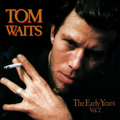 Tom Waits - The Early Years, Vol. 2 [ VINYL LP ]