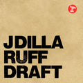 J Dilla - Ruff Draft [ VINYL LP ]