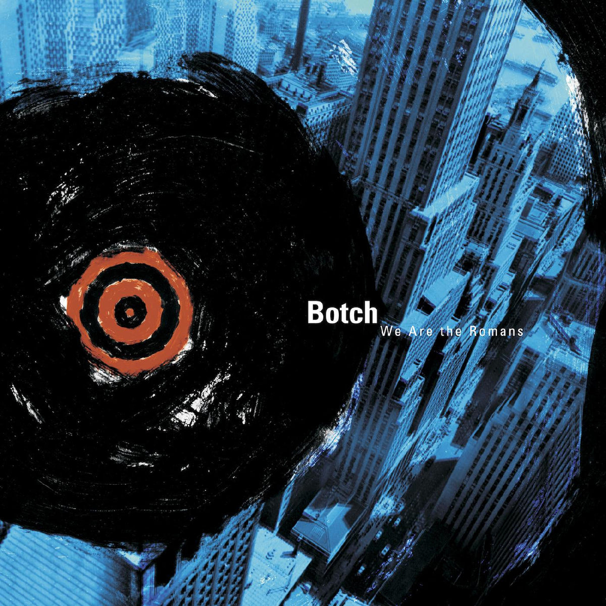 Botch - We Are the Romans [ VINYL LP ]