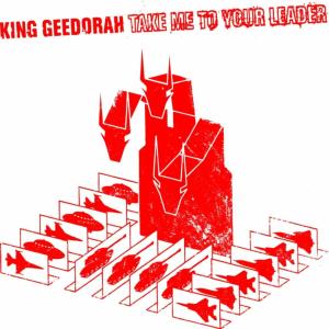 King Geedorah - Take Me To Your Leader [ VINYL LP ]