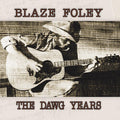 BLAZE FOLEY - The Dawg Years [ VINYL LP ]
