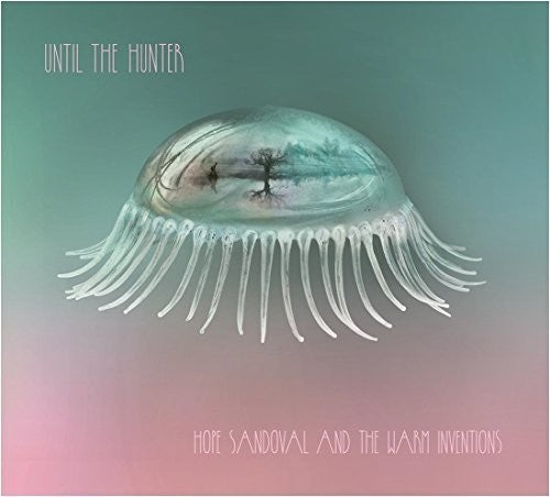Hope Sandoval & The Warm Inventions - Until The Hunter [2LP] [ VINYL LP ]