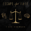 Escape The Fate - I Am Human [LP] [ VINYL LP ]
