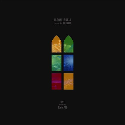Jason Isbell and the 400 Unit - Live From The Ryman [ VINYL LP ]