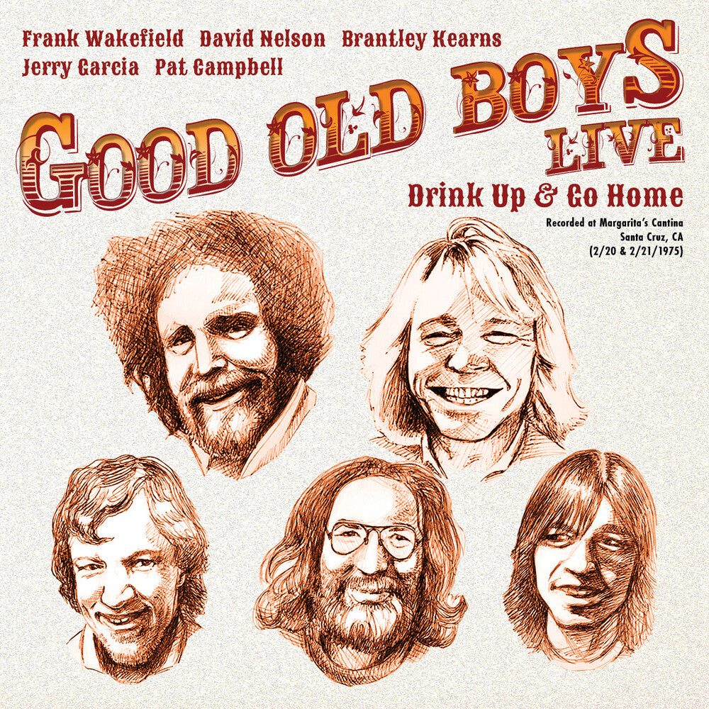 Jerry Garcia, Frank Wakefield, David Nelson, Brantley Kearns, Pat Campbell - Drink Up And Go Home: Live At Margarita's Cantina, Feb. 20 & 21, 1975 [RSD 2019] [ VINYL LP ]