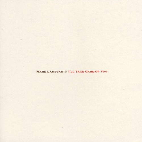 Mark Lanegan - I'll Take Care Of You [180 Gram] [Download Included] [ VINYL LP ]