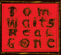 Tom Waits - Real Gone (remixed And Remastered) [ VINYL LP ]
