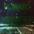 M. Ward - Migration Stories [LP] [ VINYL LP ]