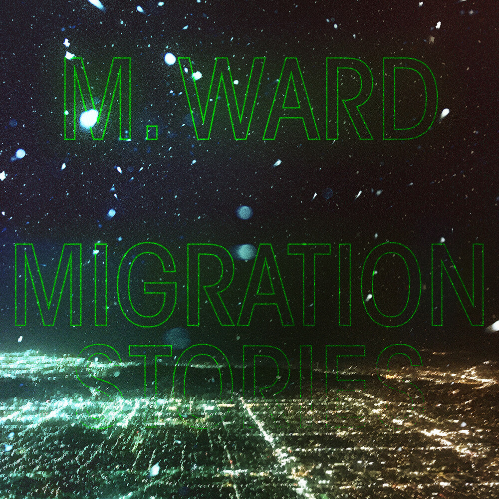 M. Ward - Migration Stories [LP] [ VINYL LP ]