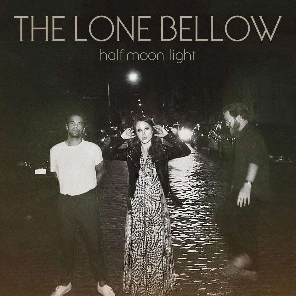 The Lone Bellow - Half Moon Light [LP] [ VINYL LP ]