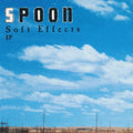 Spoon - Soft Effects EP [Vinyl] [ VINYL LP ]