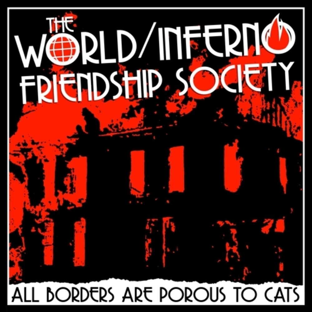 World/Inferno Friendship Society - All Borders Are Porous To Cats [ VINYL LP ]