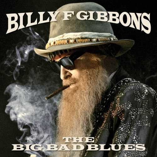 Billy F Gibbons - The Big Bad Blues [LP] [ VINYL LP ]