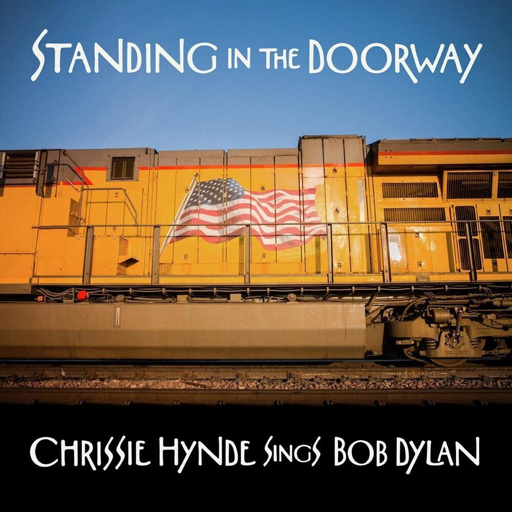 Chrissie Hynde - Standing in the Doorway: Chrissie Hynde Sings Bob Dylan [LP] [ VINYL LP ]
