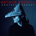 Arthur Russell - Another Thought [ VINYL LP ]