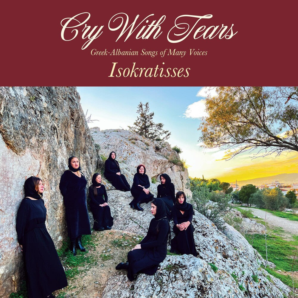 Isokratisses - Cry With Tears: Greek-Albanian Songs Of Many Voices [Indie Exclusive Limited Edition Maroon LP] [ VINYL LP ]