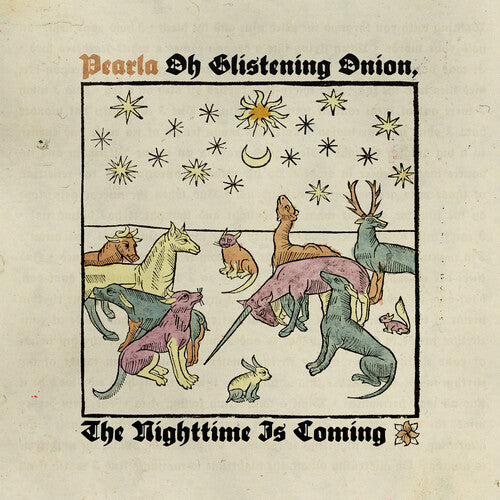 Pearla - Oh Glistening Onion, The Nighttime Is Coming - Coke Bottle Clear [ VINYL LP ]