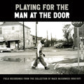 Various Artists - Playing For The Man At The Door: Field Recordings [6LP] [ VINYL LP ]