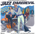 Jon Benjamin  (Colv) (Slv) - Jazz Daredevil - O.S.T. [Colored Vinyl] (Slv) [ VINYL LP ]