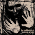 Lack Of Interest - TRAPPED INSIDE [ VINYL LP ]