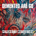 Demented Are Go - Psychotic Mutilation (Uk) [ VINYL LP ]
