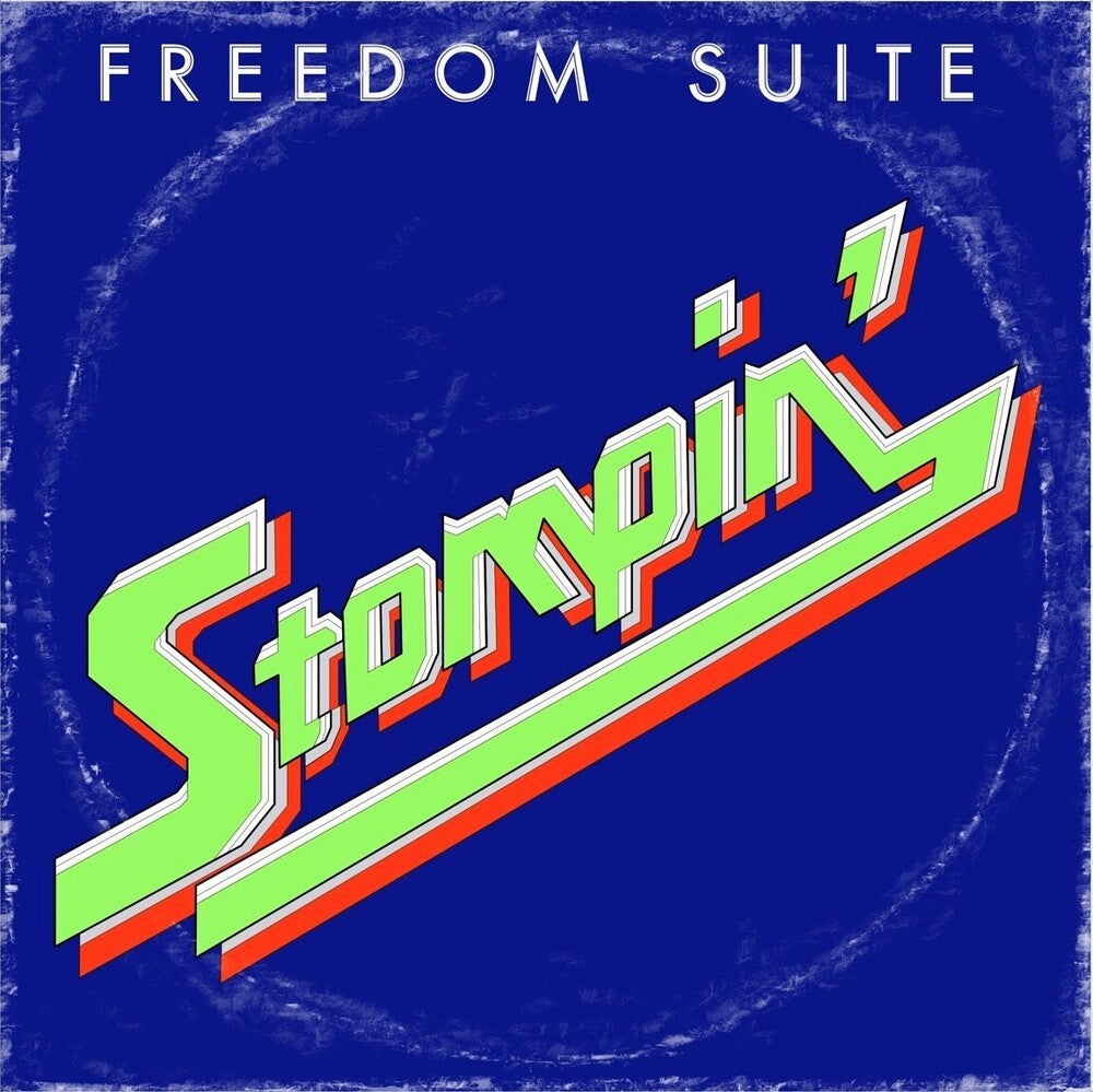 Pre-Order: Freedom Suite - Stompin [Indie Exclusive] [ VINYL LP ]