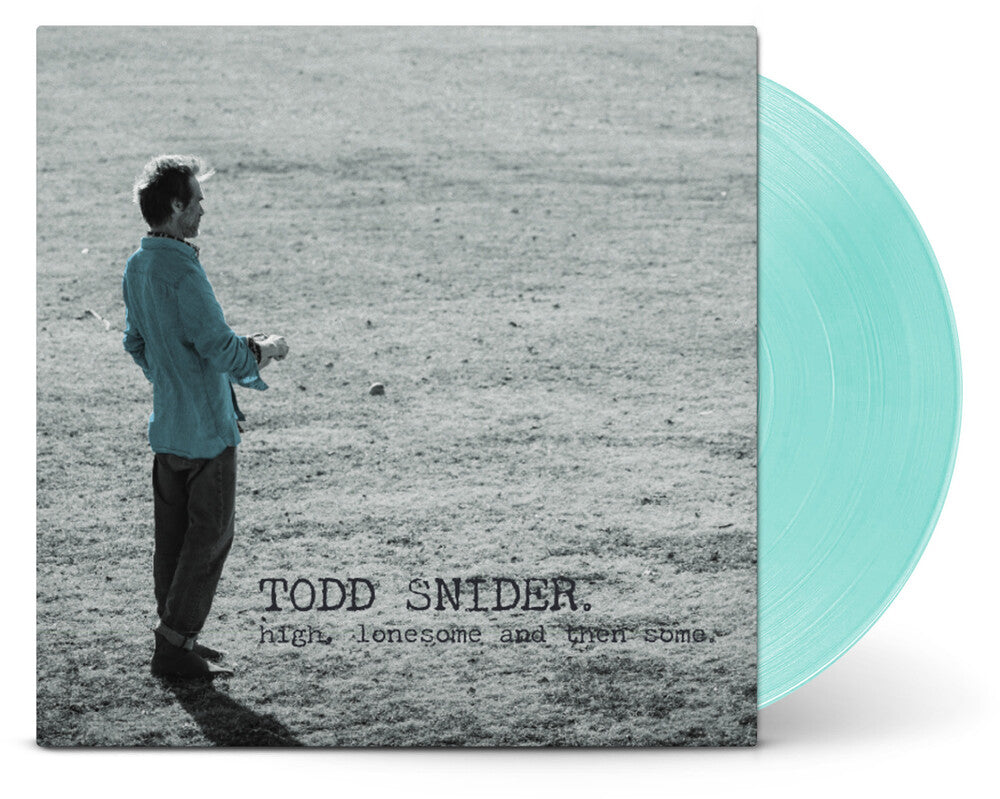 Todd Snider - HIGH, LONESOME, AND THEN SOME [Seaglass LP] [ VINYL LP ]