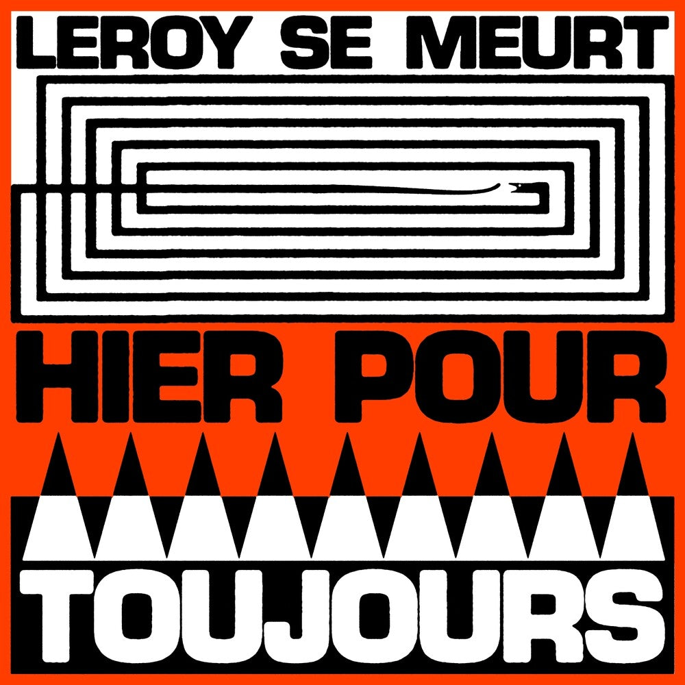 Pre-Order: Se Leroy Meurt - Hier Pour Toujours [ VINYL LP ]