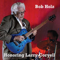 Bob Holz - Honoring Larry Coryell [ VINYL LP ]