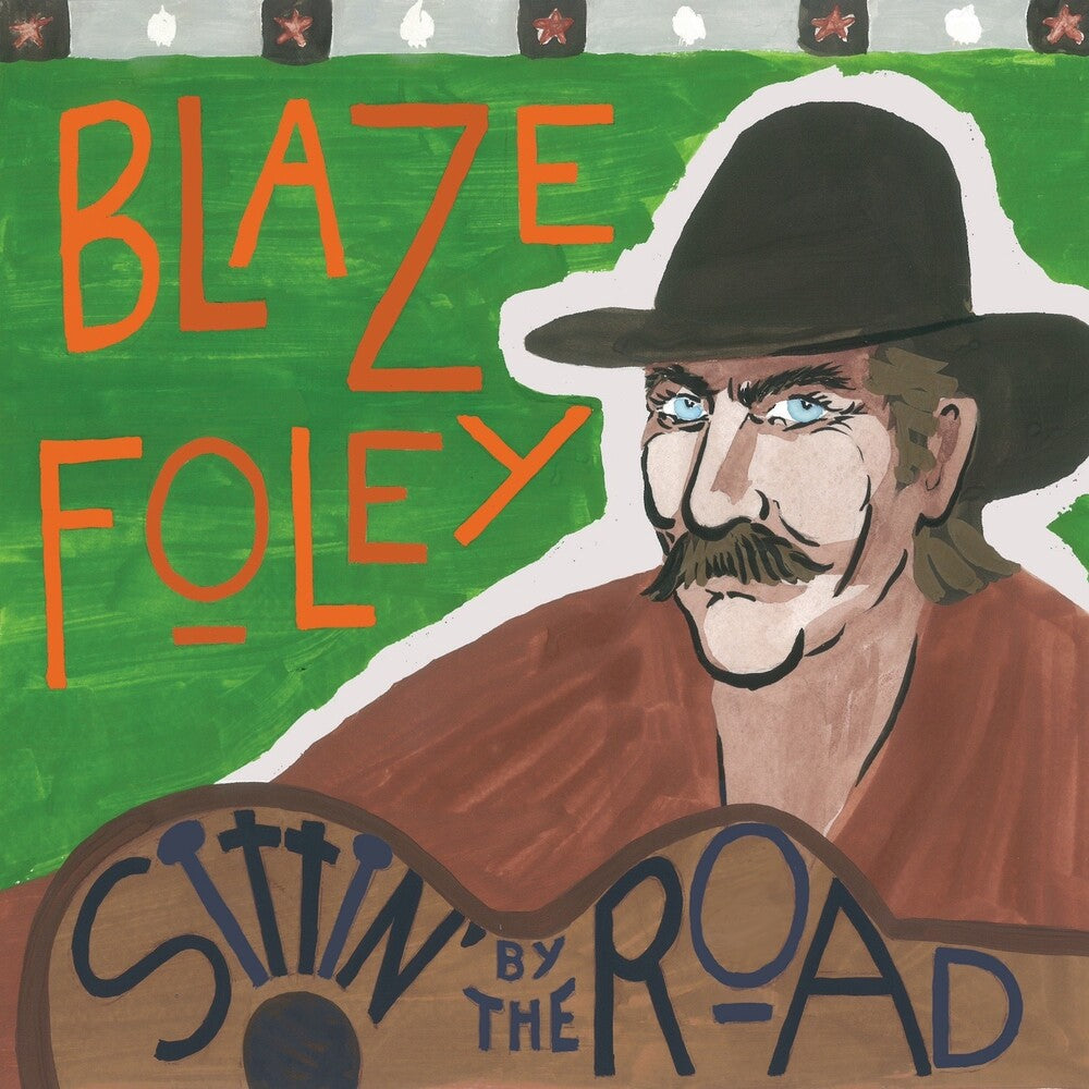 Blaze Foley - Sittin' By The Road [ VINYL LP ]