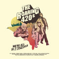 Roaring 420s - We're All In It Together [ VINYL LP ]