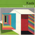 Kaela - Supraliminal [ VINYL LP ]