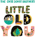 Okee Dokee Brothers - Little Old You [ VINYL LP ]