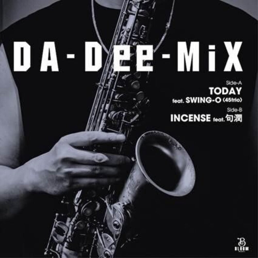 Pre-Order: Da-Dee-Mix - Today Feat. Swing-O (45trio) C/W Incense [ VINYL LP ]