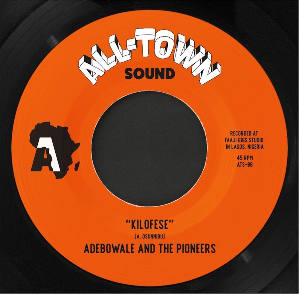 Adebowale & The Pioneers - Kilofese / Unnecessary Visitor (Bamia Remix) [ VINYL LP ]