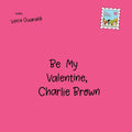 Pre-Order: Vince Guaraldi - Be My Valentine, Charlie Brown - Selections From The Original Soundtrack [Indie Exclusive Red Heart Shaped LP] [ VINYL LP ]