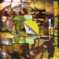 Mister Water Wet - Things Gone & Things Here Still [ VINYL LP ]