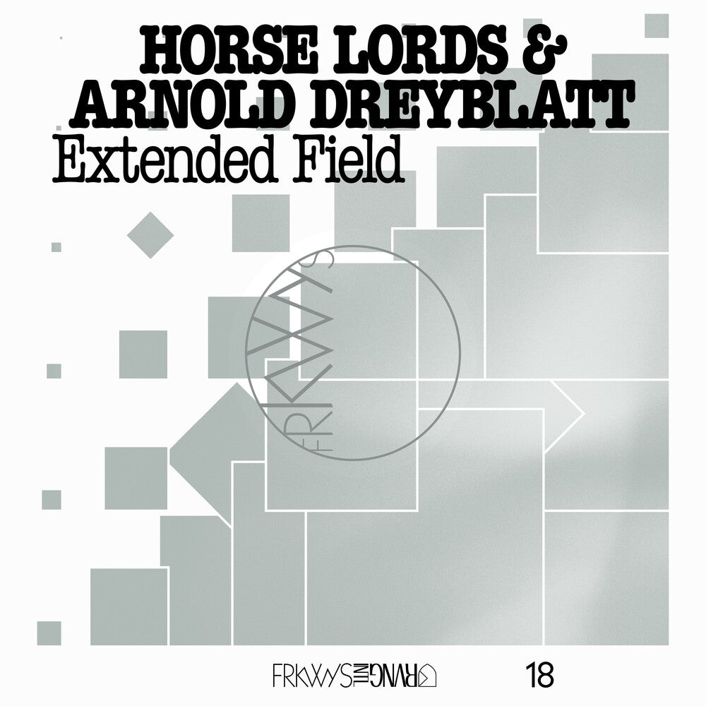 Horse Lords / Arnold Dreyblatt - Frkwys Vol. 18: Extended Field [ VINYL LP ]
