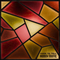 Hard To Tell - Hidden Traffic [ VINYL LP ]