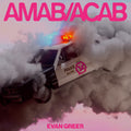 Evan Greer - Amab/Acab [Clear Vinyl] (Pnk) [ VINYL LP ]