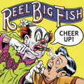 Reel Big Fish - Cheer Up (Bonus Tracks) [Colored Vinyl] [Deluxe] (Smok) [ VINYL LP ]