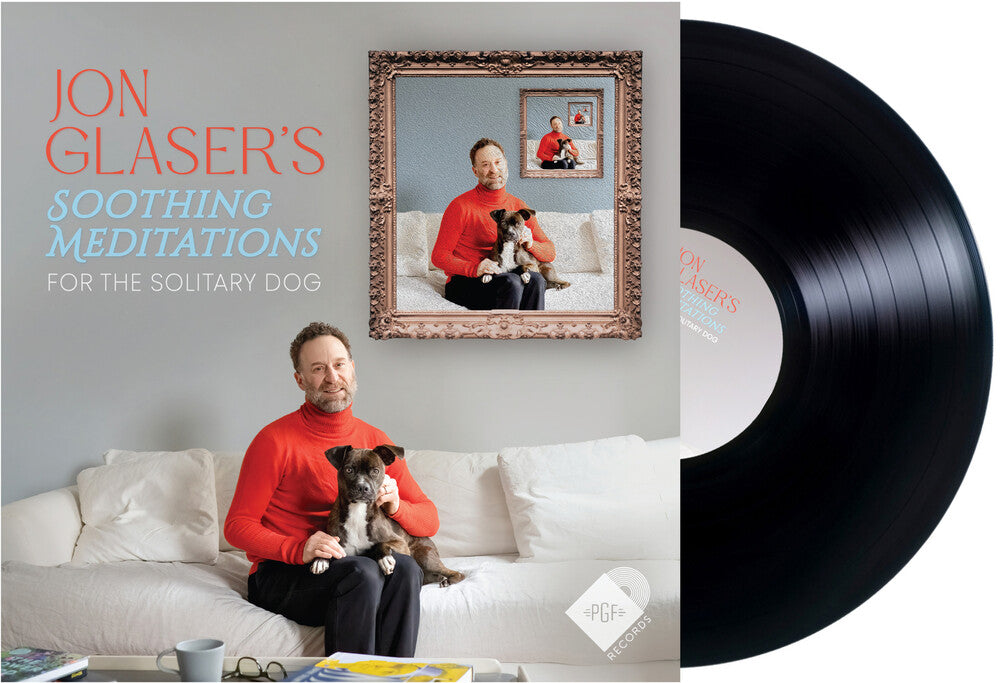 Jon Glaser - Soothing Meditations For The Solitary Dog [ VINYL LP ]