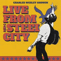 Charles Wesley Godwin - Live From The Steel City [3 LP] [ VINYL LP ]