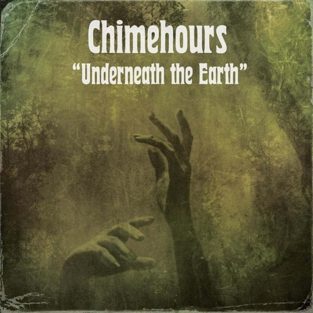 Chimehours - Underneath The Earth [Colored Vinyl] (Grn) [ VINYL LP ]