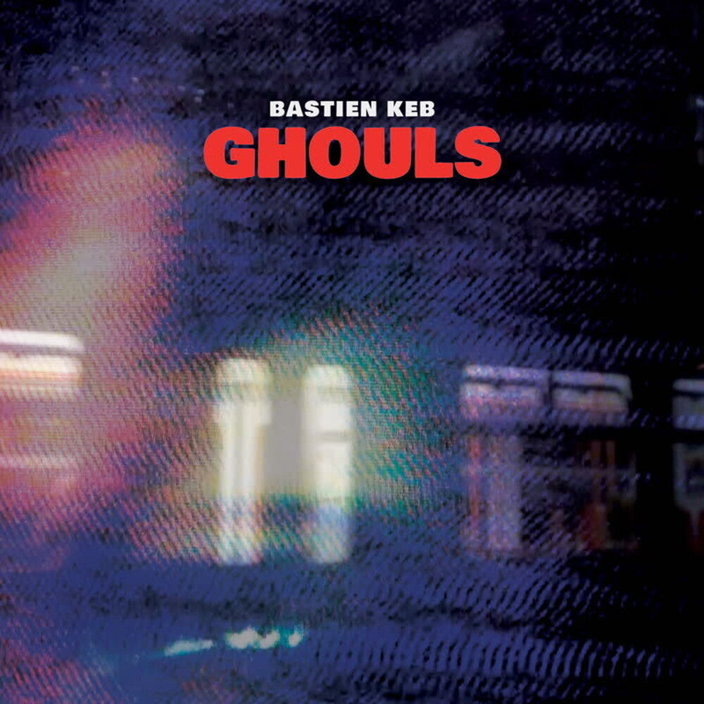 Bastien Keb - Ghouls [ VINYL LP ]