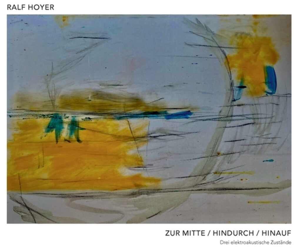 Ralf Hoyer - Zur Mitte / Hindurch / Hinauf [ VINYL LP ]