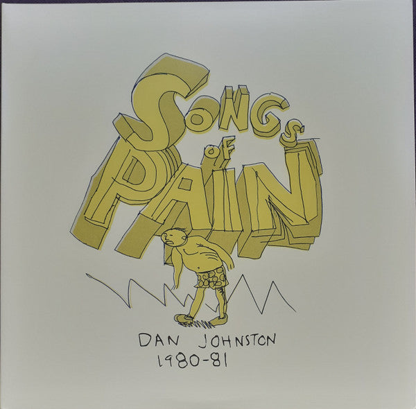 Daniel Johnston - Songs Of Pain (Dan Johnston 1980-81) [ VINYL LP ]