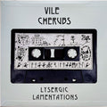 Vile Cherubs - Lysergic Lamentations [ VINYL LP ]