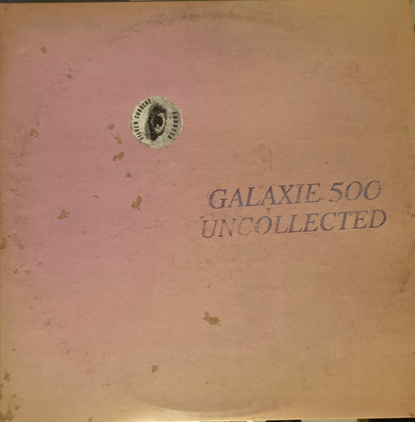 Galaxie 500 - Uncollected Noise New York ’88 -’90 [ VINYL LP ]